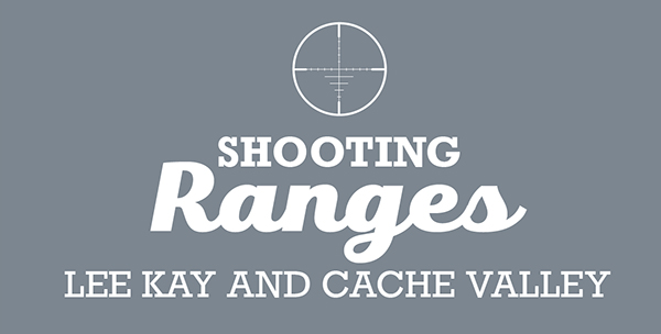 Lee Kay and Cache Valley Shooting Centers